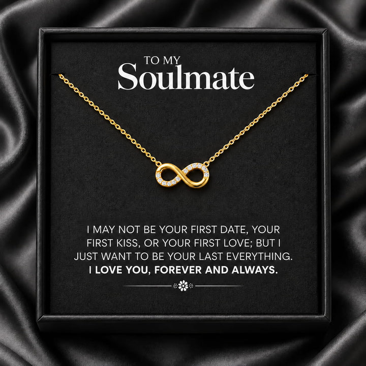 To My Soulmate Forever & Always Infinity Necklace